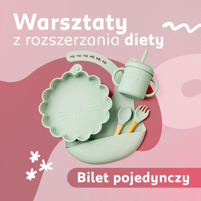 Warsztaty z rozszerzania diety bilet pojedynczy